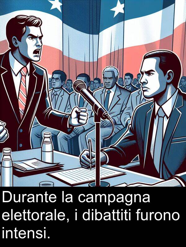 campagna: Durante la campagna elettorale, i dibattiti furono intensi.