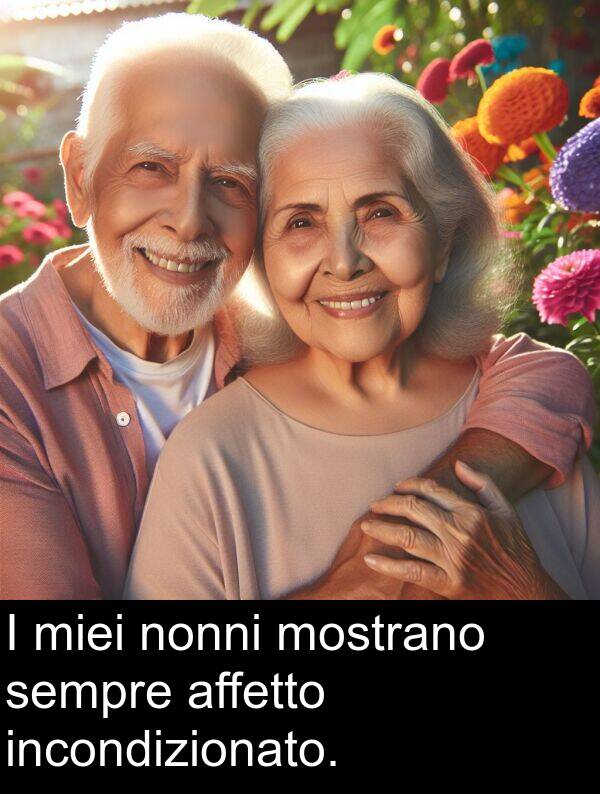 nonni: I miei nonni mostrano sempre affetto incondizionato.