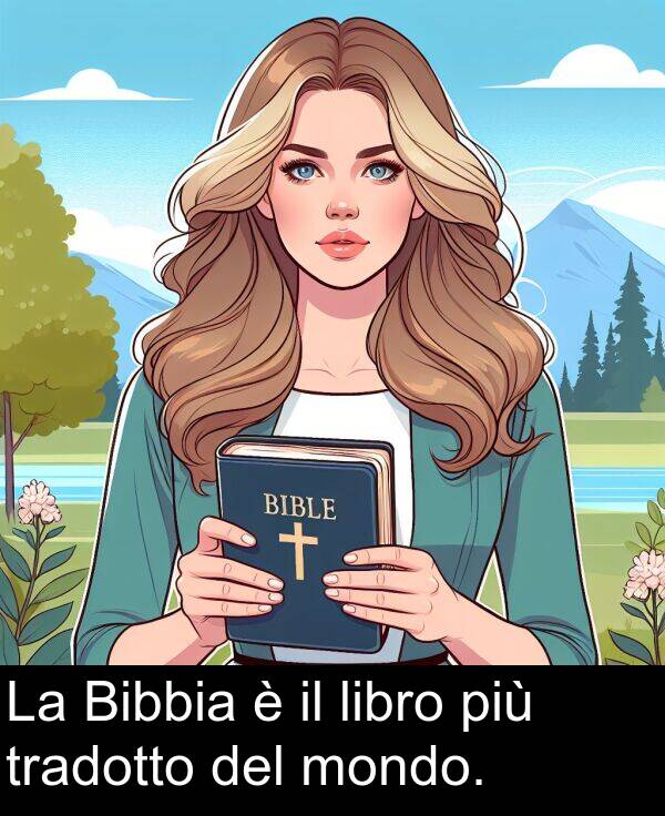 del: La Bibbia è il libro più tradotto del mondo.