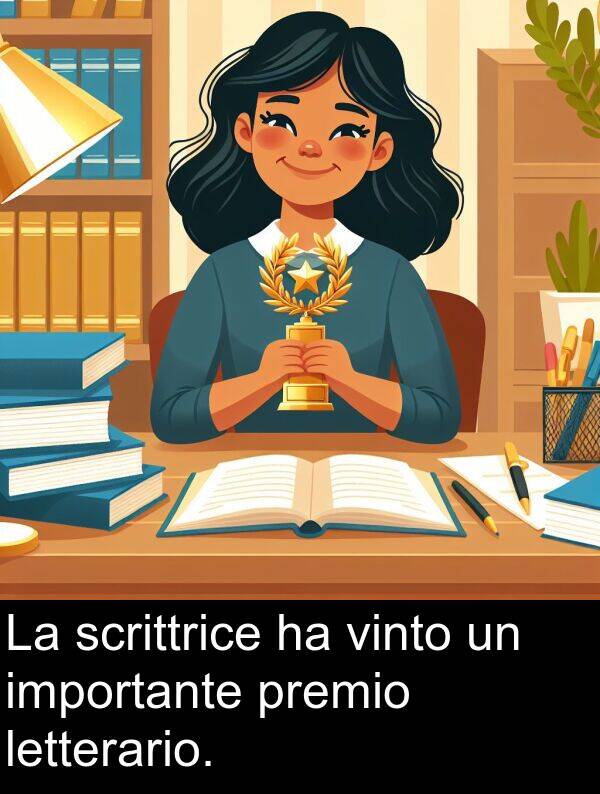 importante: La scrittrice ha vinto un importante premio letterario.