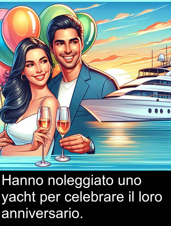 yacht: Hanno noleggiato uno yacht per celebrare il loro anniversario.