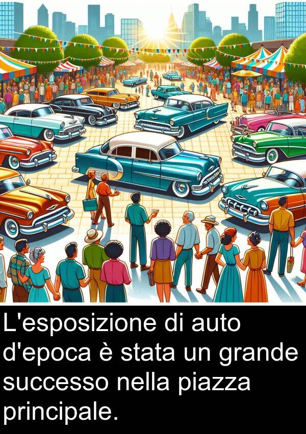 piazza: L'esposizione di auto d'epoca è stata un grande successo nella piazza principale.