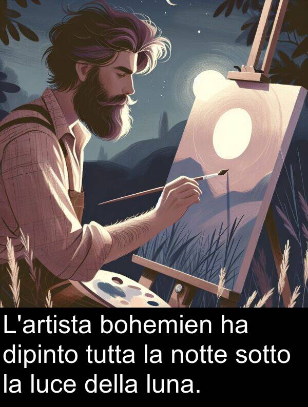 notte: L'artista bohemien ha dipinto tutta la notte sotto la luce della luna.