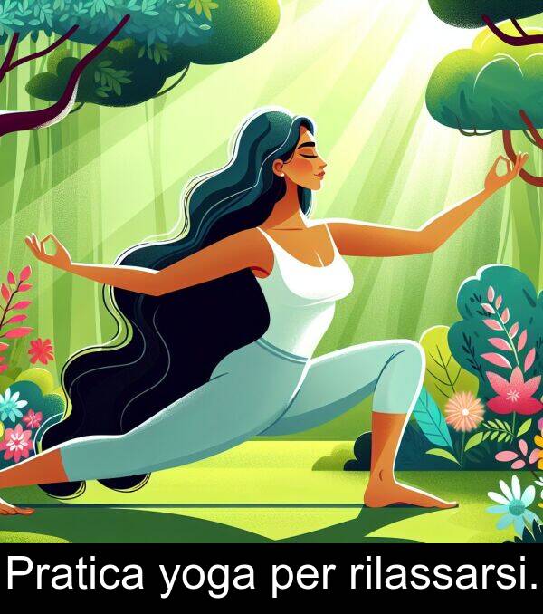 yoga: Pratica yoga per rilassarsi.