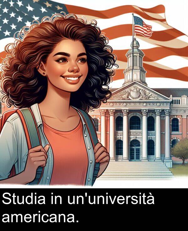 americana: Studia in un'università americana.