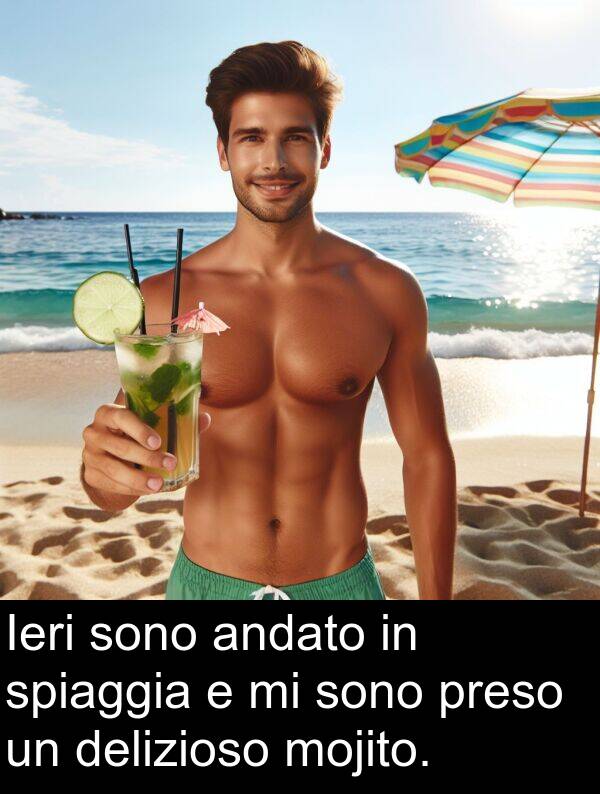 delizioso: Ieri sono andato in spiaggia e mi sono preso un delizioso mojito.