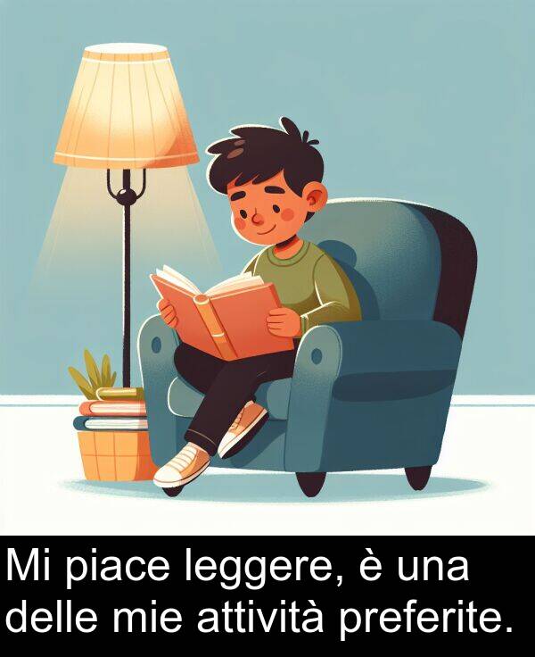 leggere: Mi piace leggere, è una delle mie attività preferite.