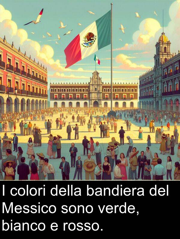 bandiera: I colori della bandiera del Messico sono verde, bianco e rosso.