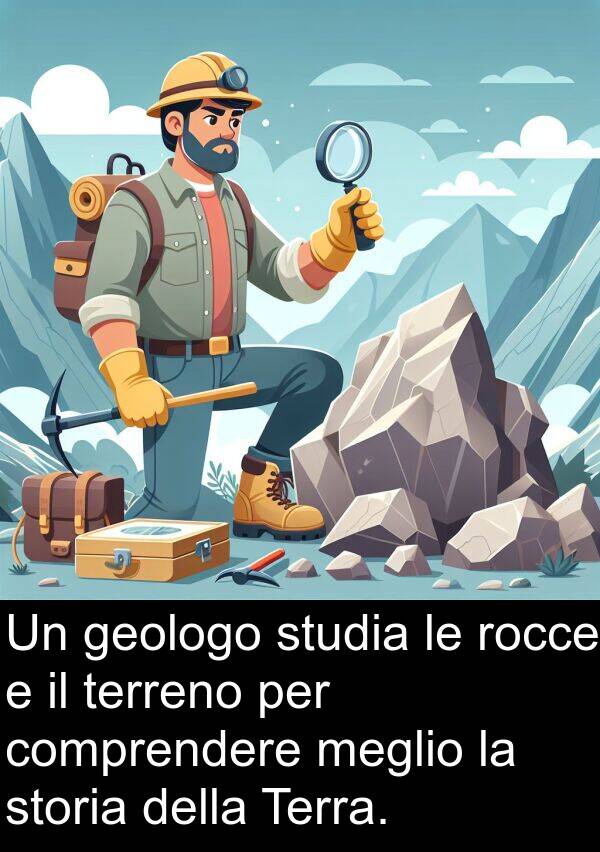 terreno: Un geologo studia le rocce e il terreno per comprendere meglio la storia della Terra.