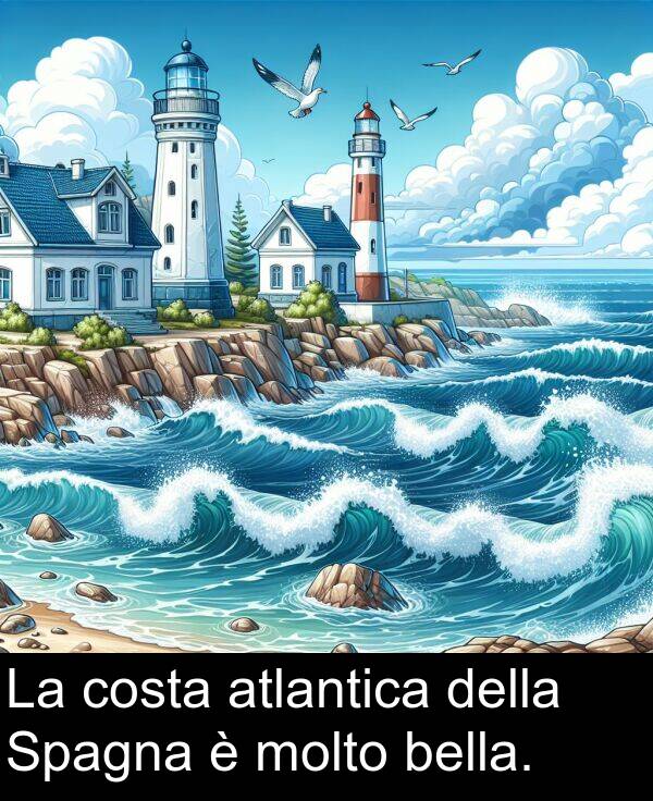 bella: La costa atlantica della Spagna è molto bella.