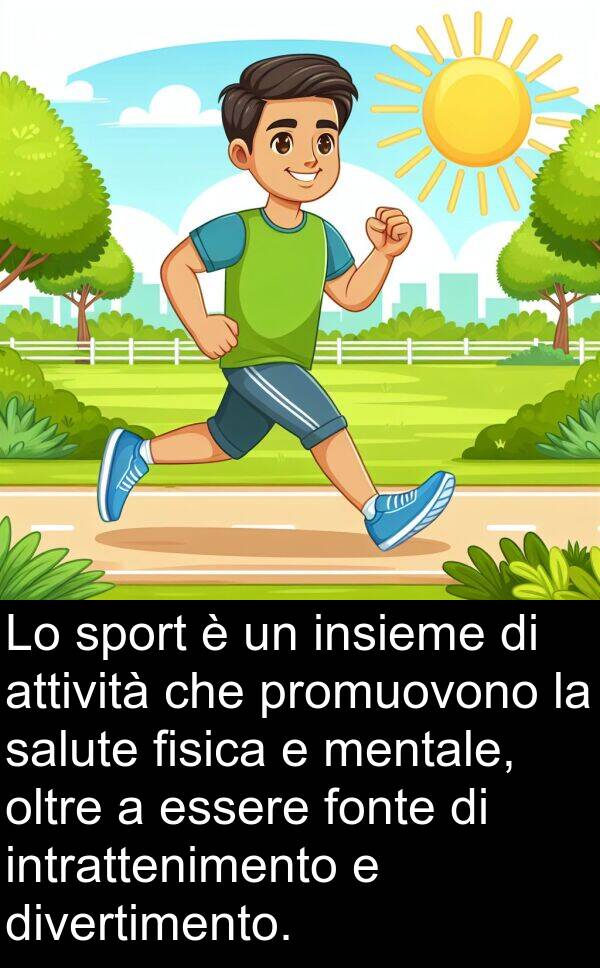 oltre: Lo sport è un insieme di attività che promuovono la salute fisica e mentale, oltre a essere fonte di intrattenimento e divertimento.