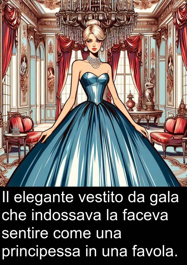 gala: Il elegante vestito da gala che indossava la faceva sentire come una principessa in una favola.