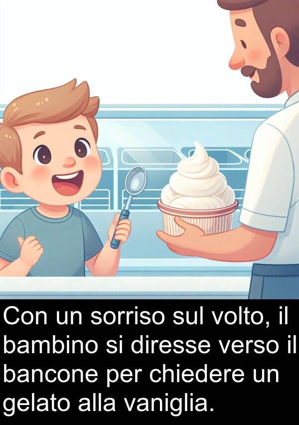 verso: Con un sorriso sul volto, il bambino si diresse verso il bancone per chiedere un gelato alla vaniglia.