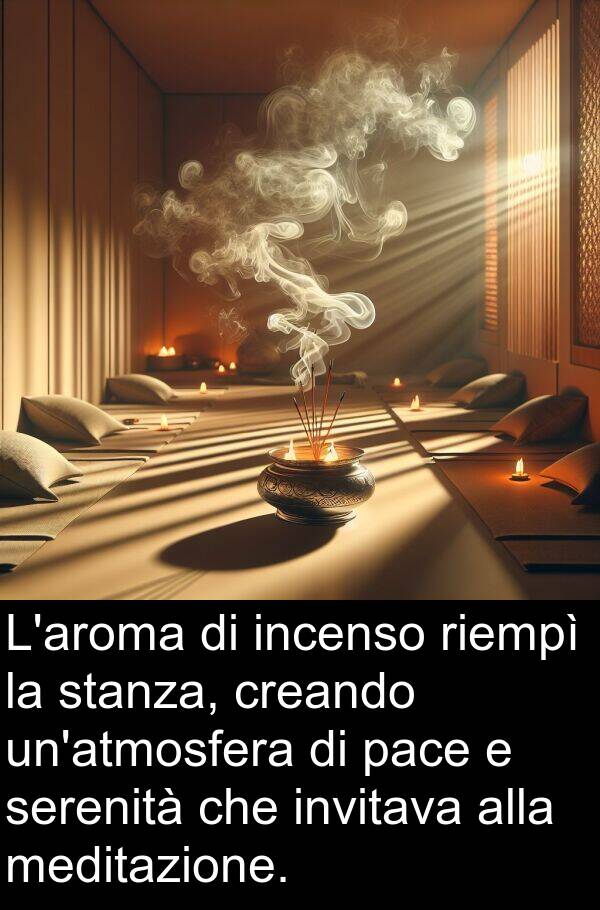 pace: L'aroma di incenso riempì la stanza, creando un'atmosfera di pace e serenità che invitava alla meditazione.