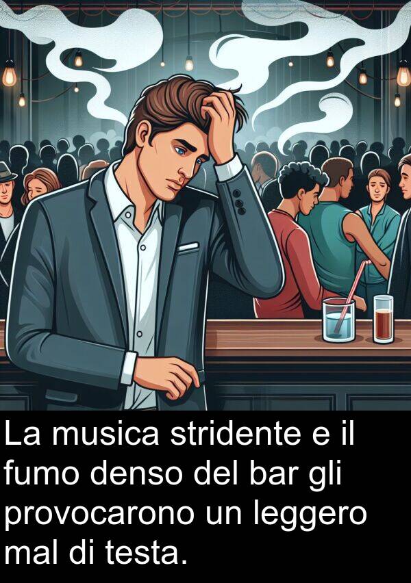 stridente: La musica stridente e il fumo denso del bar gli provocarono un leggero mal di testa.