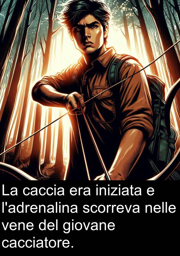 giovane: La caccia era iniziata e l'adrenalina scorreva nelle vene del giovane cacciatore.