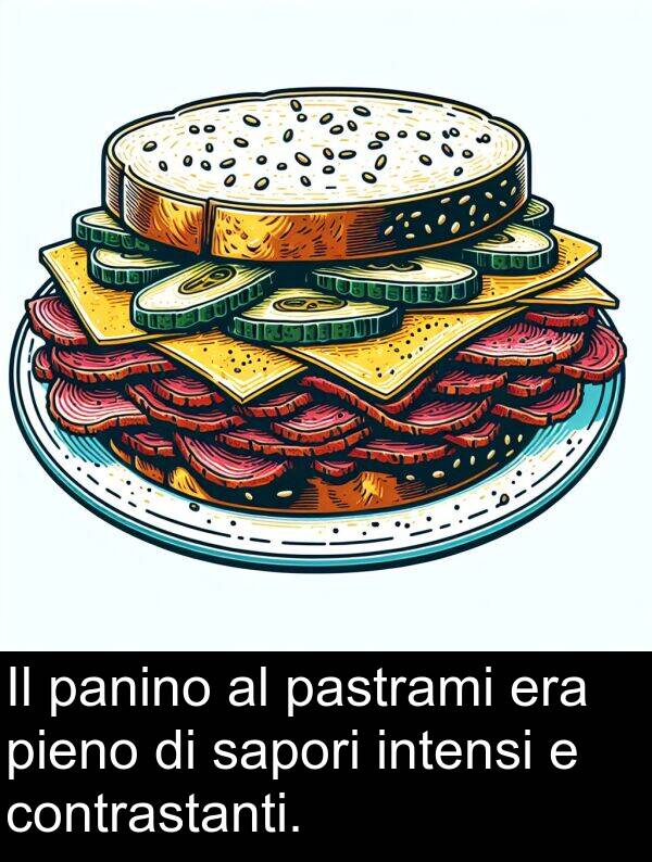 intensi: Il panino al pastrami era pieno di sapori intensi e contrastanti.