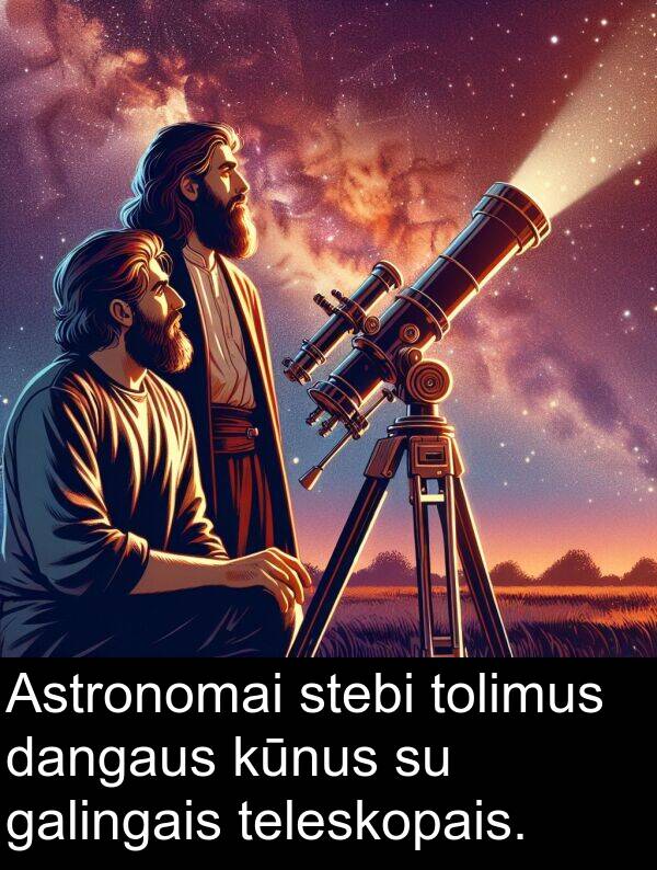 galingais: Astronomai stebi tolimus dangaus kūnus su galingais teleskopais.