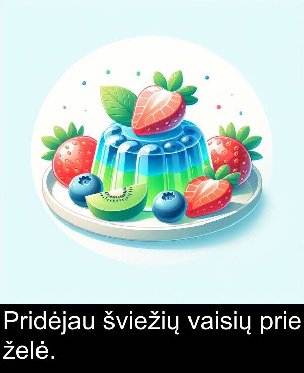 vaisių: Pridėjau šviežių vaisių prie želė.