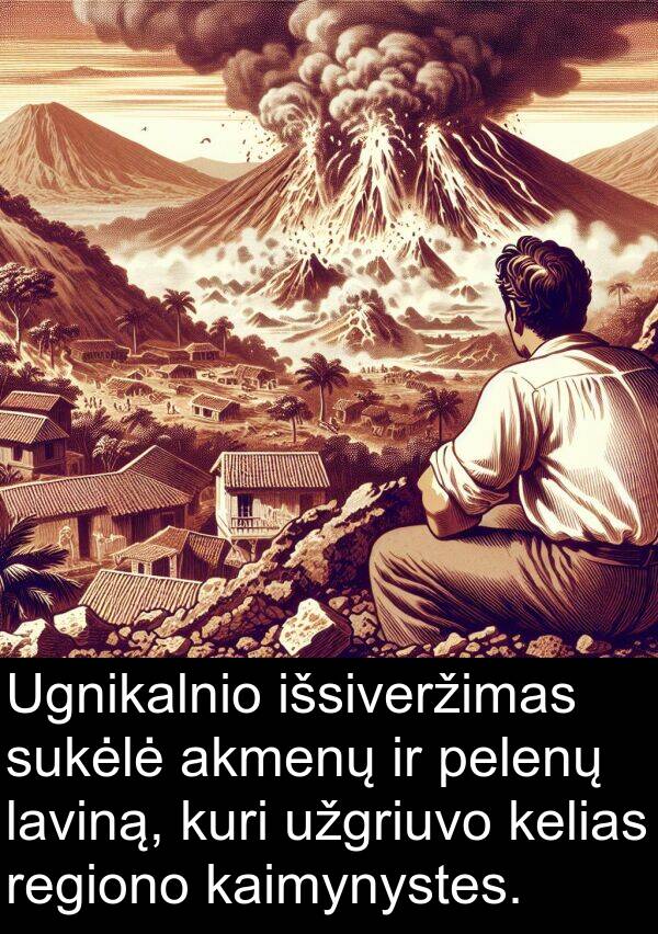 kaimynystes: Ugnikalnio išsiveržimas sukėlė akmenų ir pelenų laviną, kuri užgriuvo kelias regiono kaimynystes.