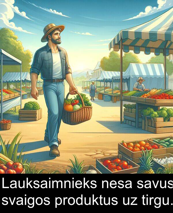 nesa: Lauksaimnieks nesa savus svaigos produktus uz tirgu.