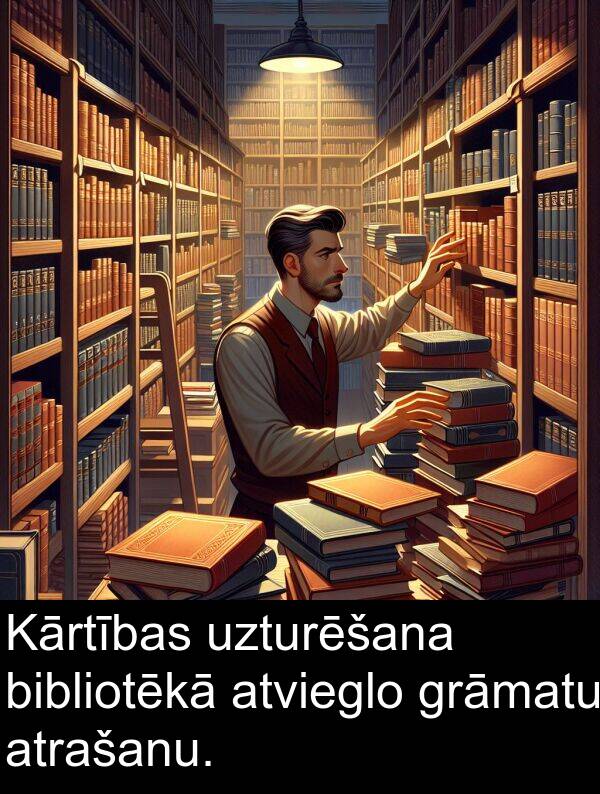 bibliotēkā: Kārtības uzturēšana bibliotēkā atvieglo grāmatu atrašanu.