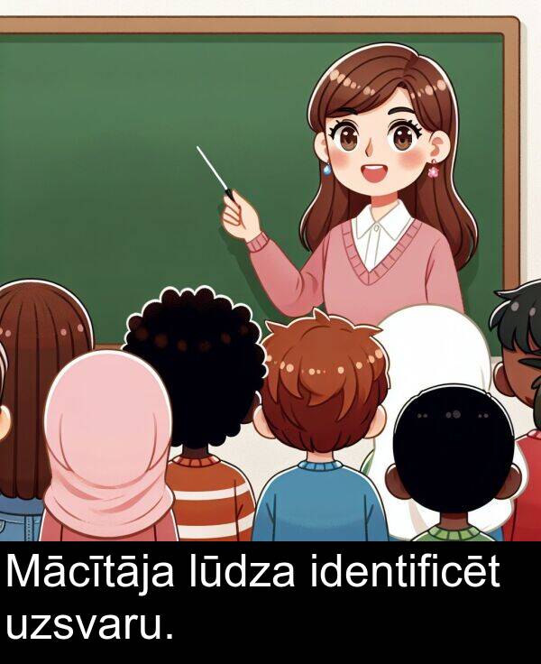 identificēt: Mācītāja lūdza identificēt uzsvaru.