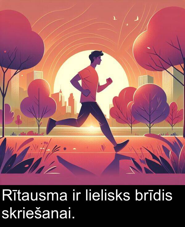 brīdis: Rītausma ir lielisks brīdis skriešanai.