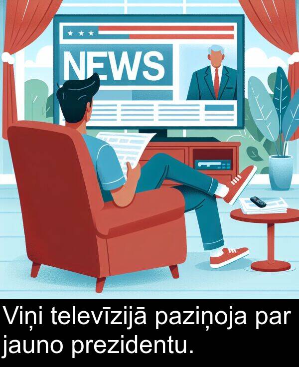 jauno: Viņi televīzijā paziņoja par jauno prezidentu.