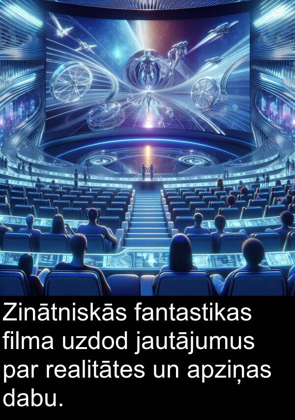 filma: Zinātniskās fantastikas filma uzdod jautājumus par realitātes un apziņas dabu.