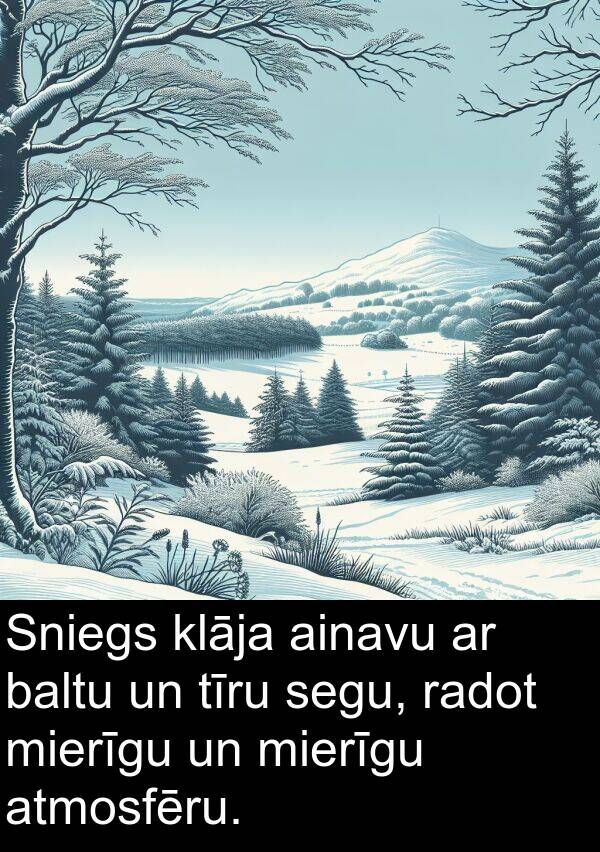 klāja: Sniegs klāja ainavu ar baltu un tīru segu, radot mierīgu un mierīgu atmosfēru.