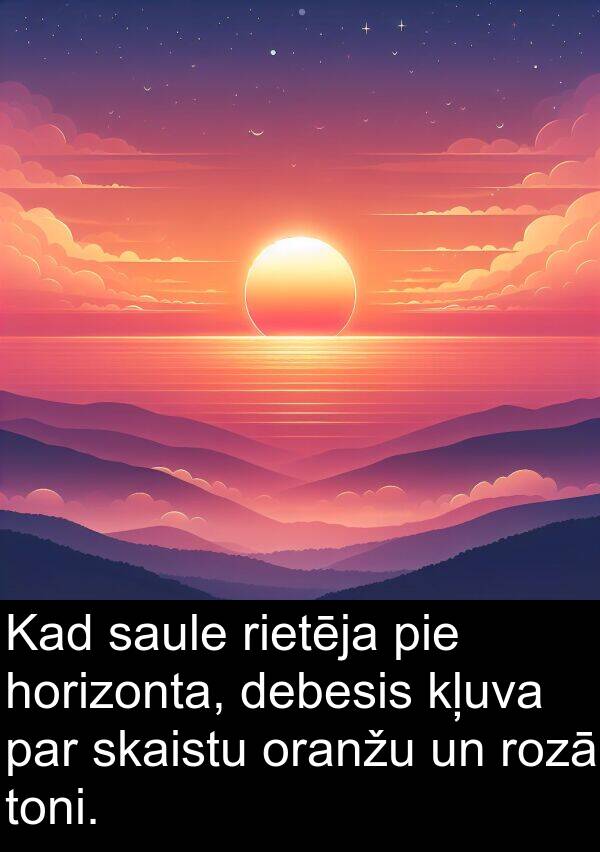 horizonta: Kad saule rietēja pie horizonta, debesis kļuva par skaistu oranžu un rozā toni.