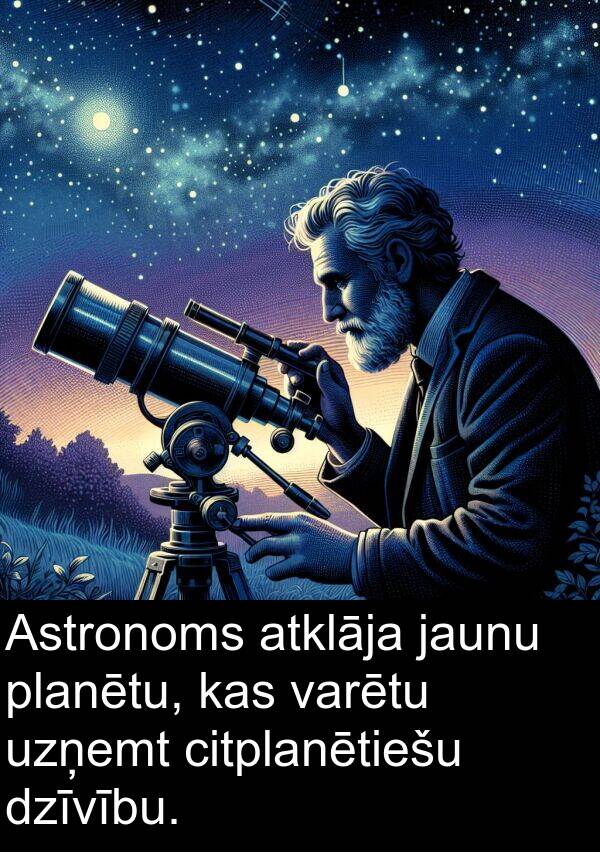 varētu: Astronoms atklāja jaunu planētu, kas varētu uzņemt citplanētiešu dzīvību.