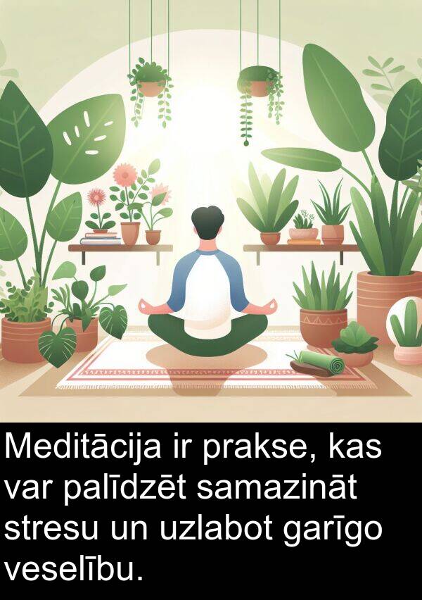 garīgo: Meditācija ir prakse, kas var palīdzēt samazināt stresu un uzlabot garīgo veselību.