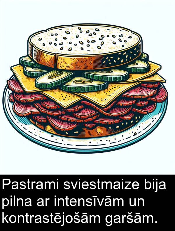 garšām: Pastrami sviestmaize bija pilna ar intensīvām un kontrastējošām garšām.