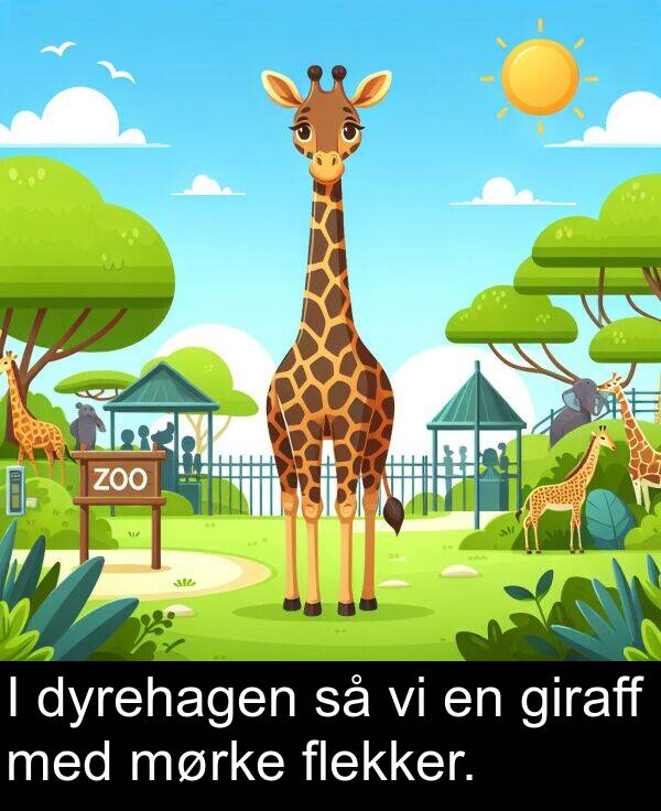 dyrehagen: I dyrehagen så vi en giraff med mørke flekker.