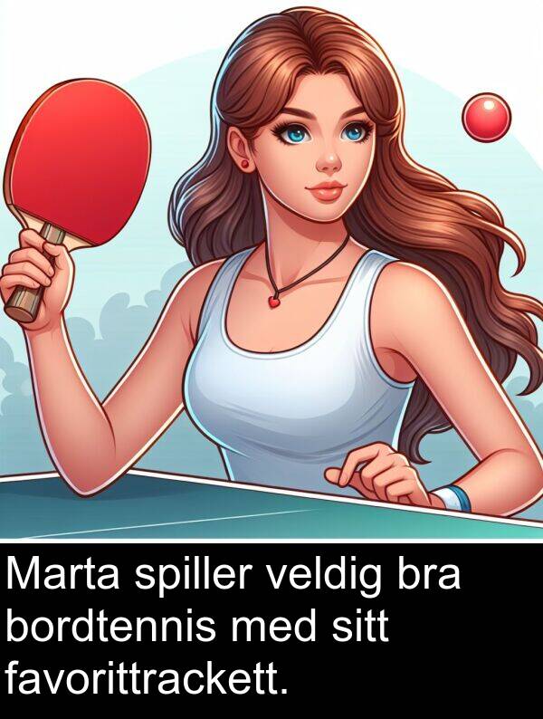 favorittrackett: Marta spiller veldig bra bordtennis med sitt favorittrackett.