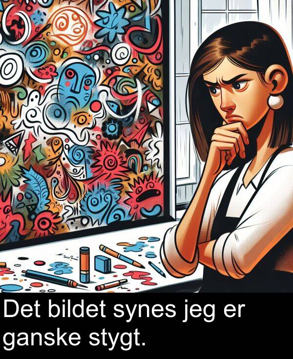 bildet: Det bildet synes jeg er ganske stygt.