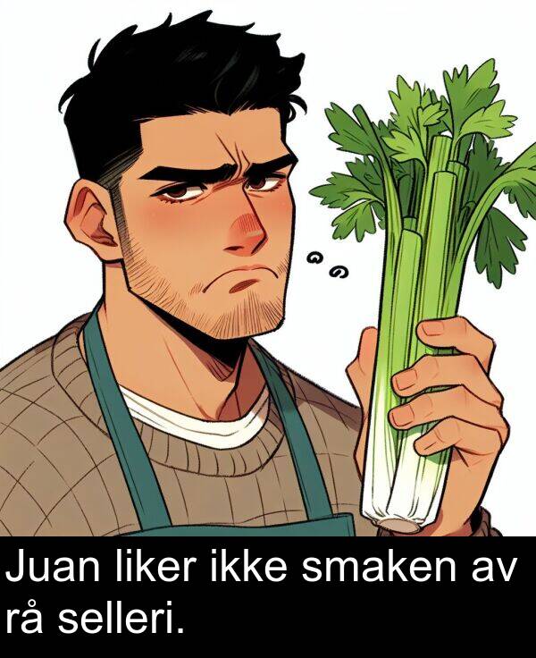 liker: Juan liker ikke smaken av rå selleri.