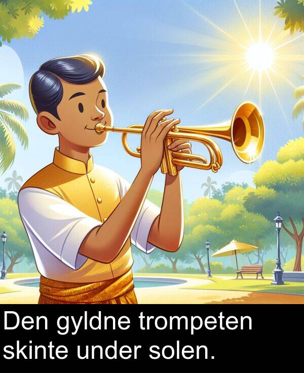 under: Den gyldne trompeten skinte under solen.