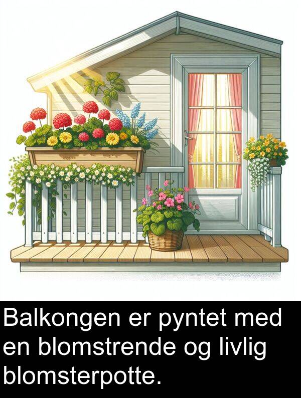 livlig: Balkongen er pyntet med en blomstrende og livlig blomsterpotte.