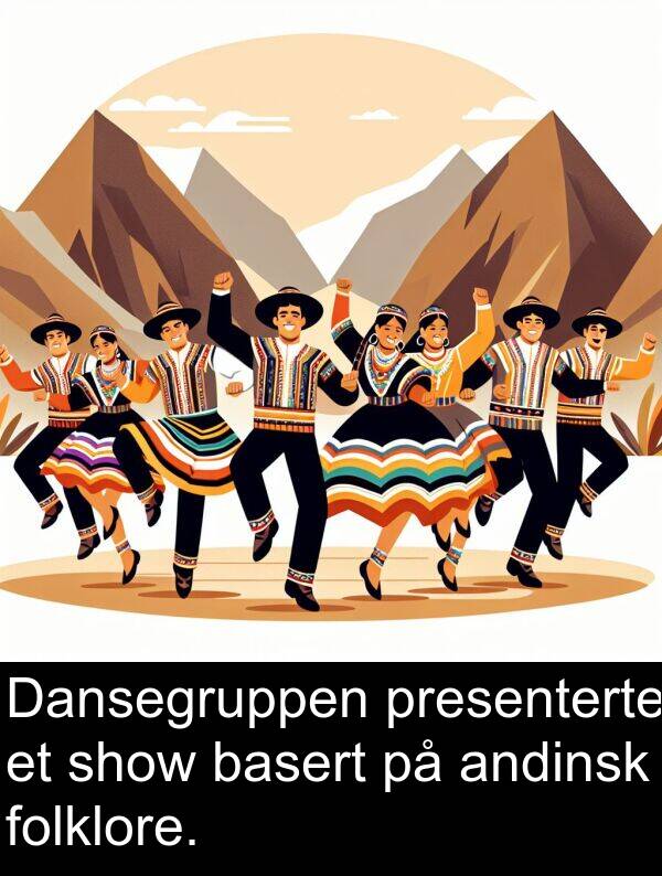 basert: Dansegruppen presenterte et show basert på andinsk folklore.