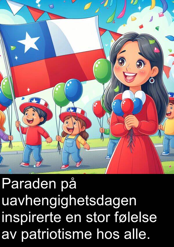 patriotisme: Paraden på uavhengighetsdagen inspirerte en stor følelse av patriotisme hos alle.