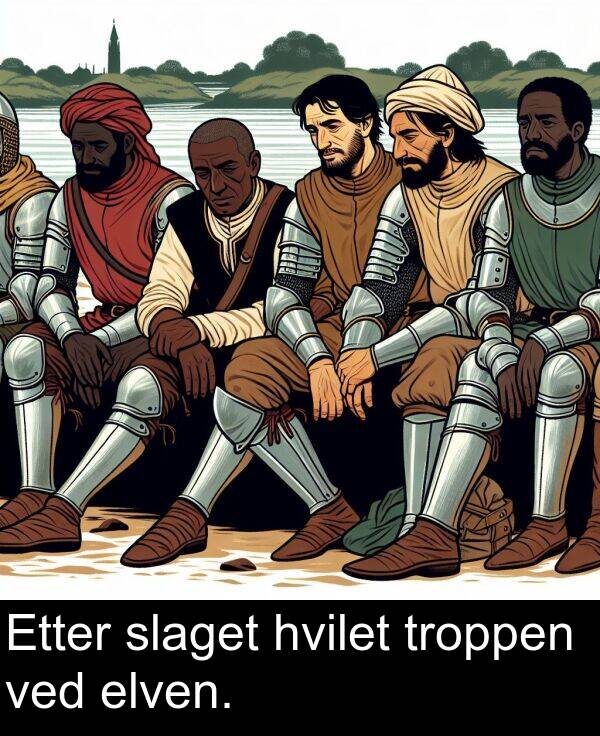 elven: Etter slaget hvilet troppen ved elven.