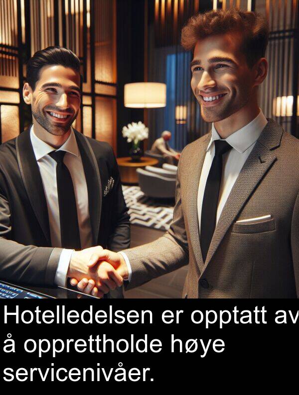 opptatt: Hotelledelsen er opptatt av å opprettholde høye servicenivåer.