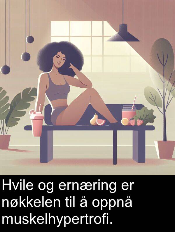 ernæring: Hvile og ernæring er nøkkelen til å oppnå muskelhypertrofi.