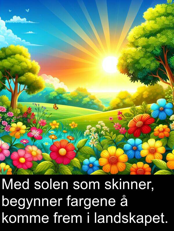 begynner: Med solen som skinner, begynner fargene å komme frem i landskapet.