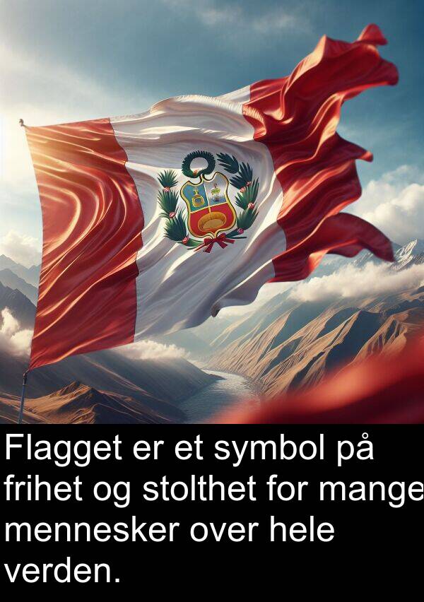 mennesker: Flagget er et symbol på frihet og stolthet for mange mennesker over hele verden.