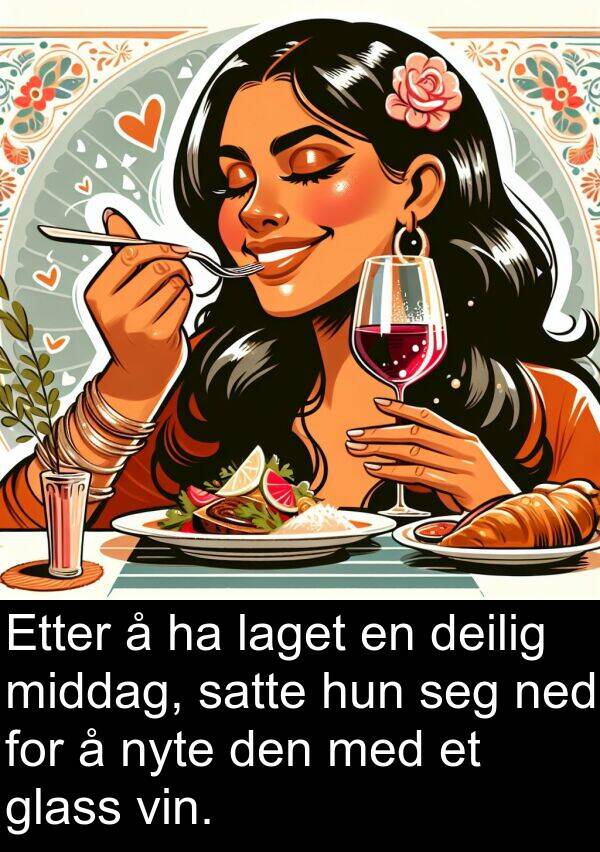 vin: Etter å ha laget en deilig middag, satte hun seg ned for å nyte den med et glass vin.