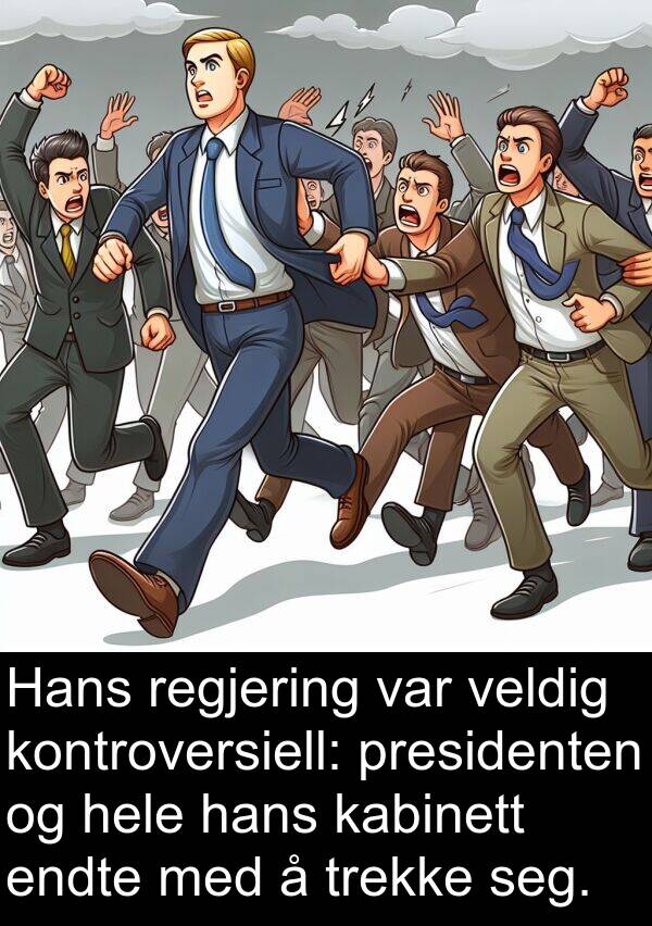 endte: Hans regjering var veldig kontroversiell: presidenten og hele hans kabinett endte med å trekke seg.